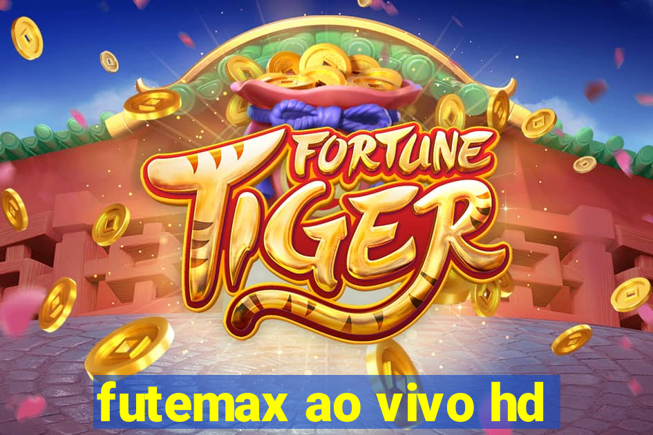 futemax ao vivo hd