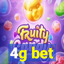 4g bet