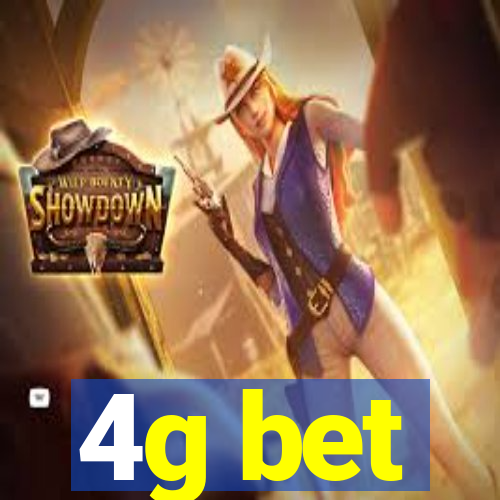 4g bet