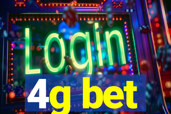 4g bet