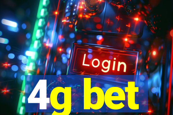 4g bet