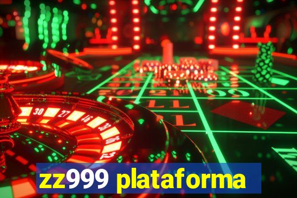 zz999 plataforma