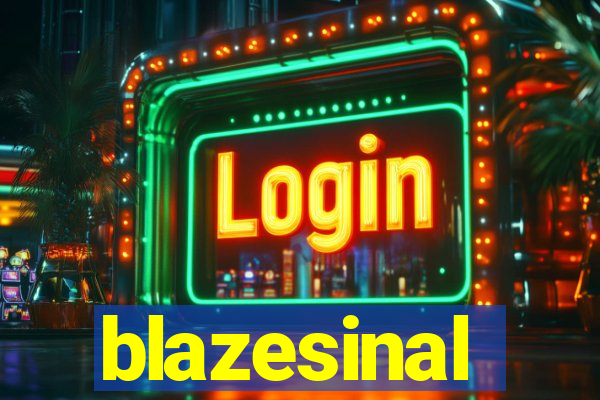 blazesinal