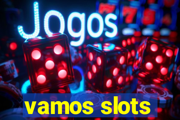 vamos slots