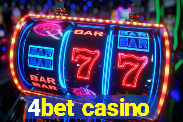 4bet casino