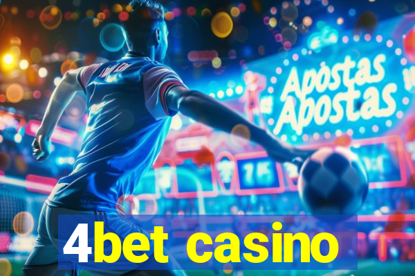 4bet casino