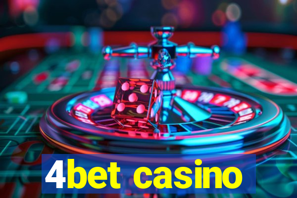 4bet casino