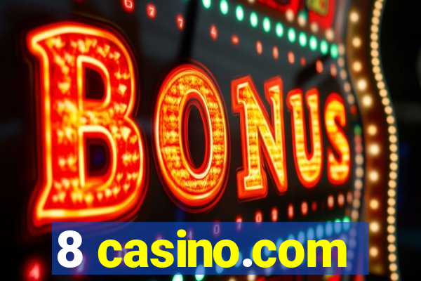 8 casino.com