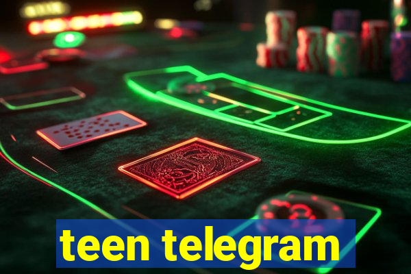 teen telegram