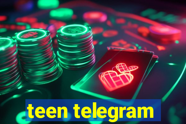 teen telegram