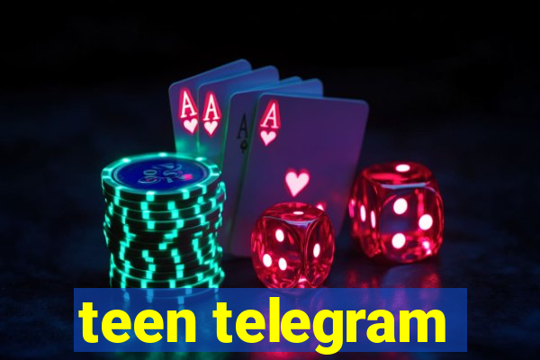 teen telegram