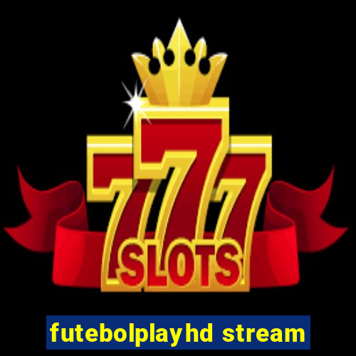 futebolplayhd stream