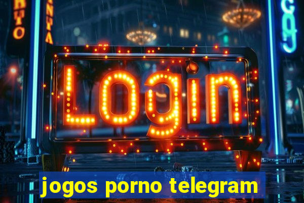 jogos porno telegram