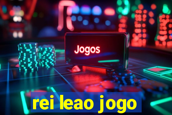 rei leao jogo