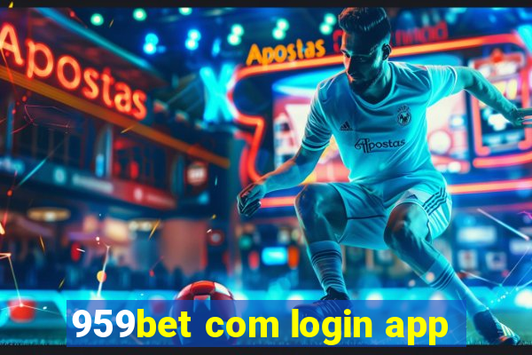 959bet com login app