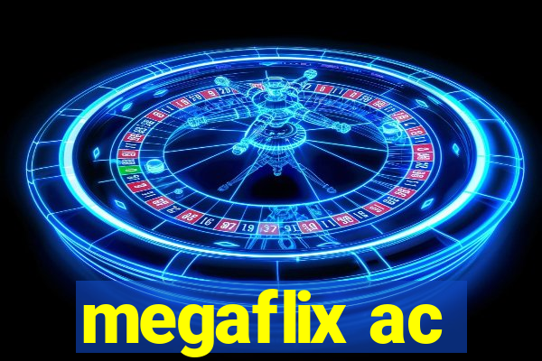 megaflix ac