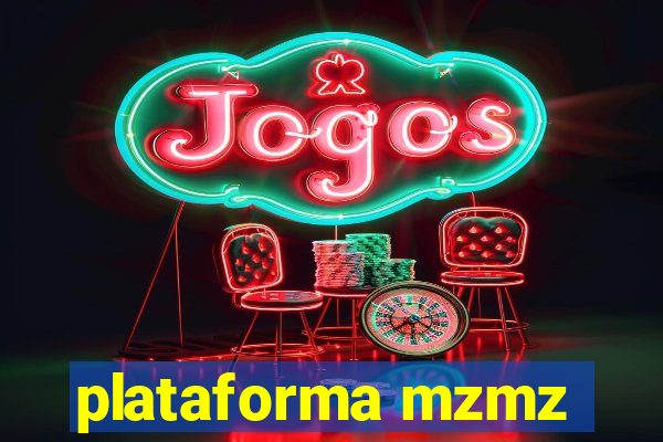 plataforma mzmz