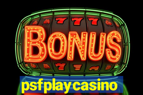 psfplaycasino