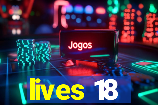 lives 18