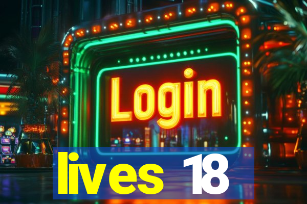 lives 18