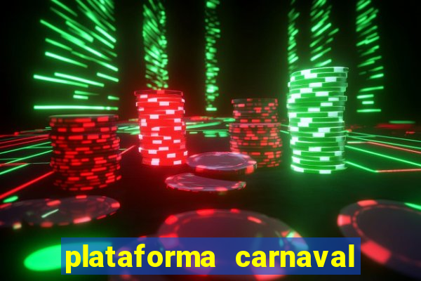 plataforma carnaval de ouro