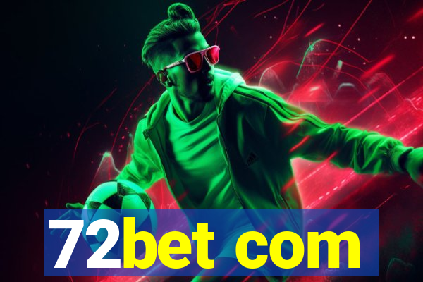 72bet com