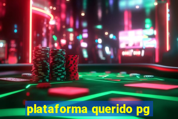 plataforma querido pg