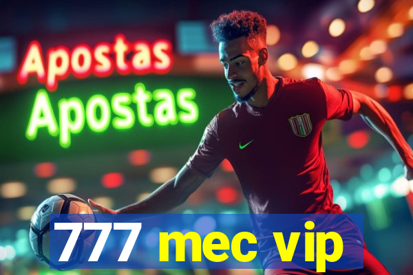 777 mec vip