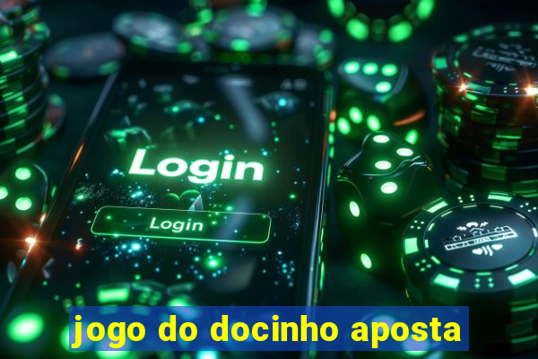 jogo do docinho aposta