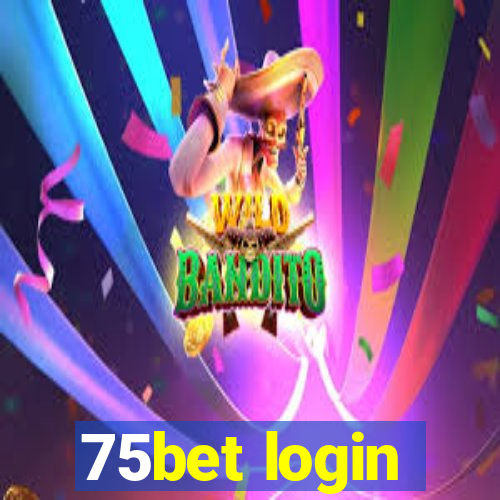 75bet login