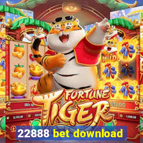 22888 bet download