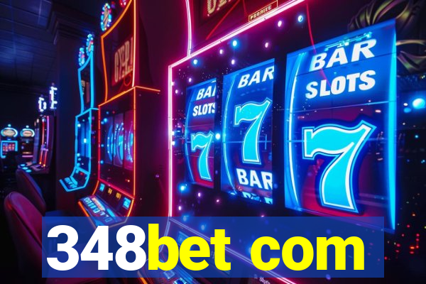 348bet com