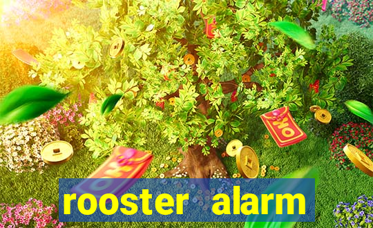 rooster alarm motorola download