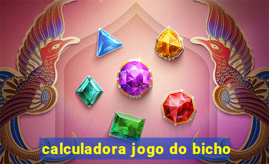 calculadora jogo do bicho