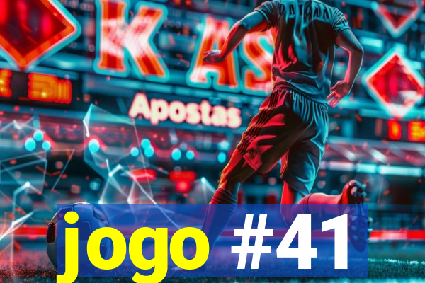 jogo #41