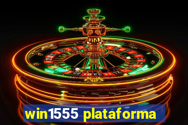 win1555 plataforma