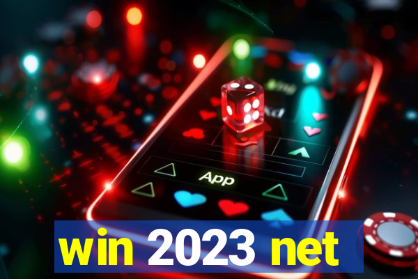 win 2023 net