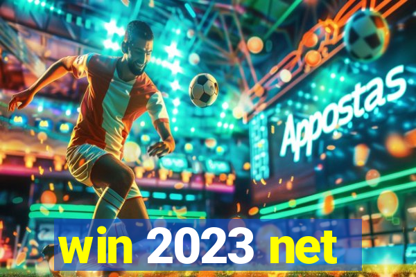 win 2023 net