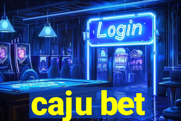 caju bet