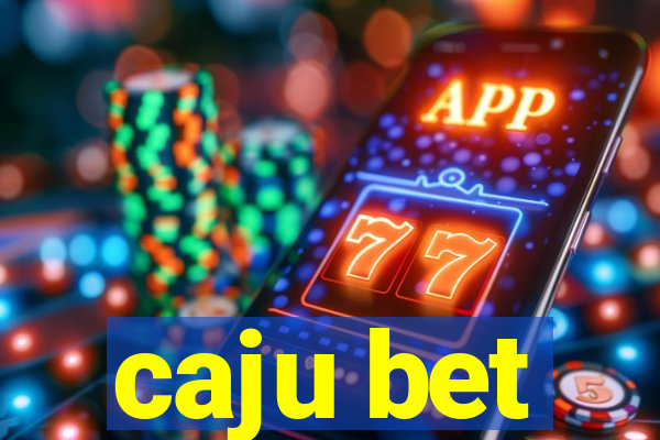 caju bet