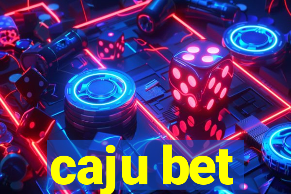 caju bet