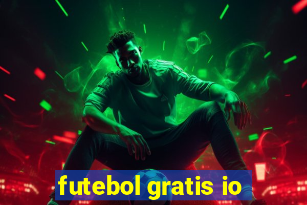 futebol gratis io