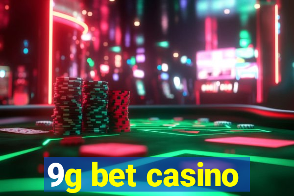 9g bet casino