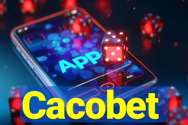 Cacobet