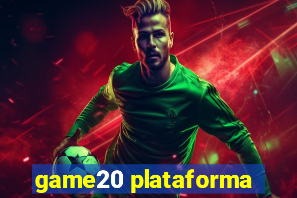 game20 plataforma