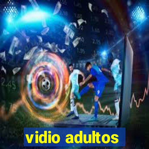 vidio adultos