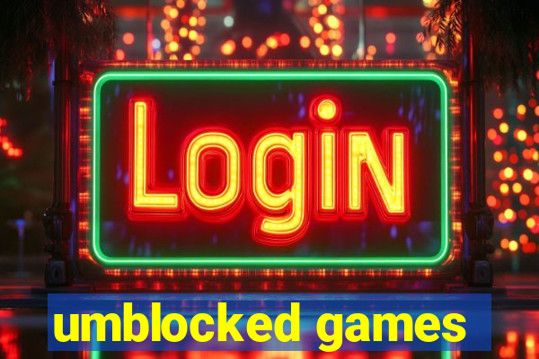 umblocked games