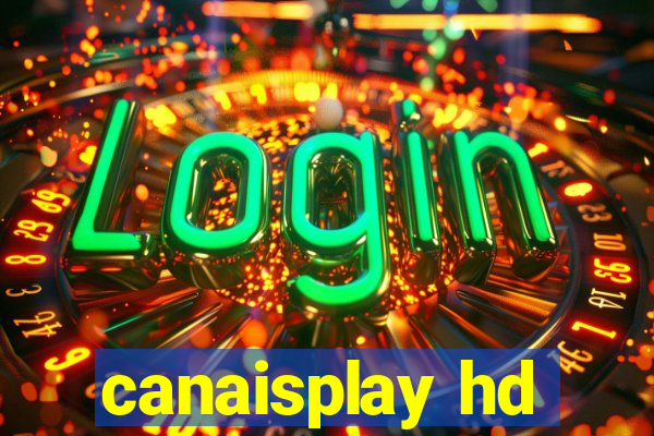 canaisplay hd