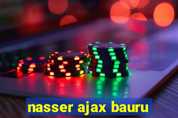 nasser ajax bauru