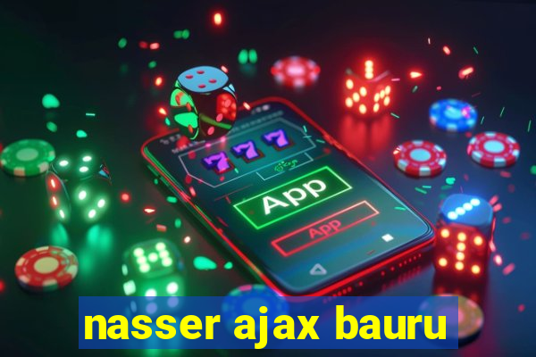 nasser ajax bauru